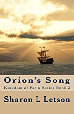 Orion's Song book cover. Kingdom of Farin series book 2. Sailing vessel at sea.